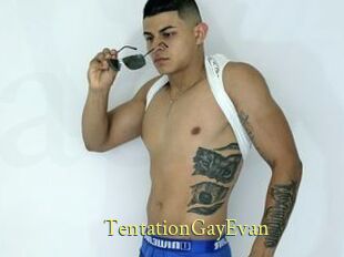 TentationGayEvan