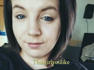 Thatgirlyoulike