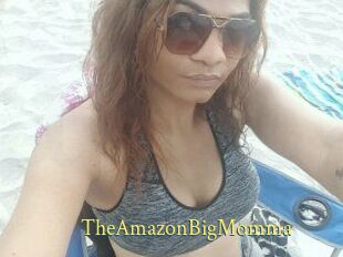 TheAmazonBigMomma