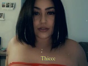 Thiccc