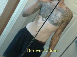 Throwin_A_Bone