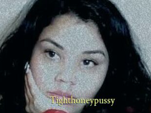 Tighthoneypussy