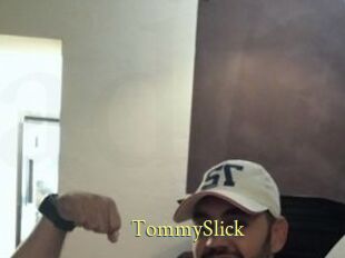 TommySlick
