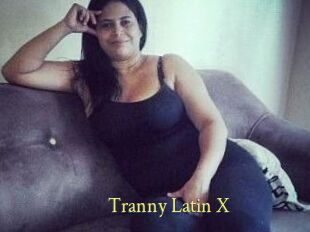 Tranny_Latin_X