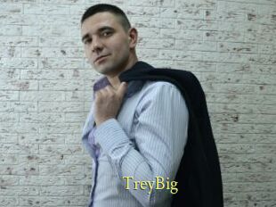 TreyBig