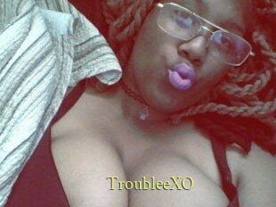 TroubleeXO