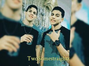 TwoSomestraightx