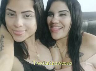 Twolatinsweetts