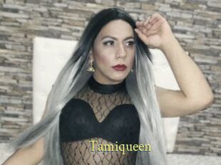 Tamiqueen