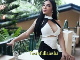 Tastefullaiesha