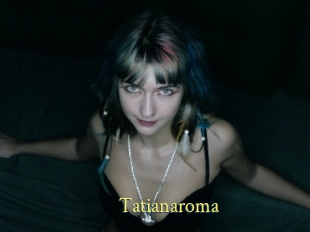 Tatianaroma