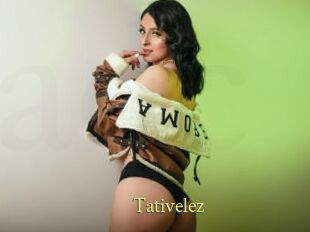 Tativelez