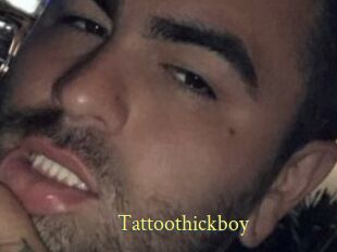 Tattoothickboy