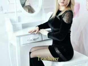 Teacherer