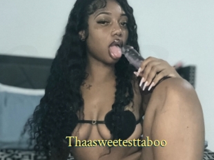 Thaasweetesttaboo