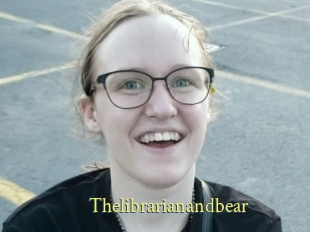 Thelibrarianandbear