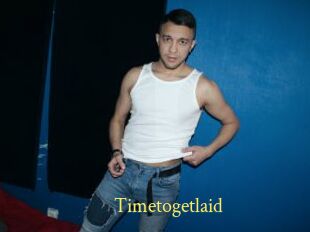 Timetogetlaid