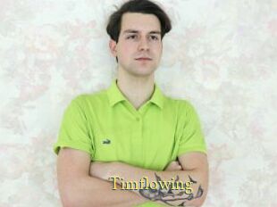 Timflowing