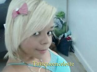 Tittsqueenceleste