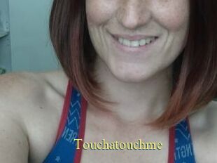 Touchatouchme