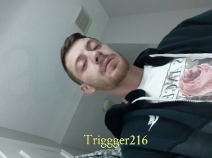 Triggger216