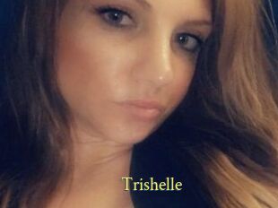 Trishelle
