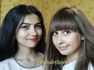 Twobabylove