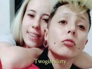 Twogirlsdirty