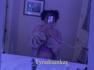 Tyraabaankzz