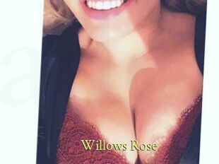 Willows_Rose