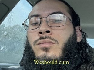 Weshould_cum