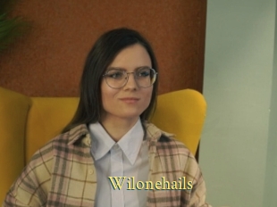 Wilonehails