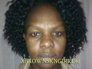 XBROWNSKNGIRRL40
