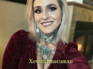 Xowatchmecumxo