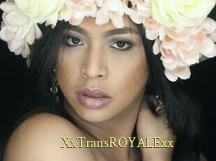 XxTransROYALExx