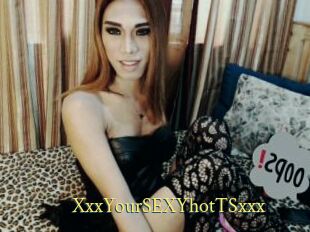 XxxYourSEXYhotTSxxx
