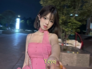 Yeyej