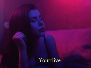 Yourrlive